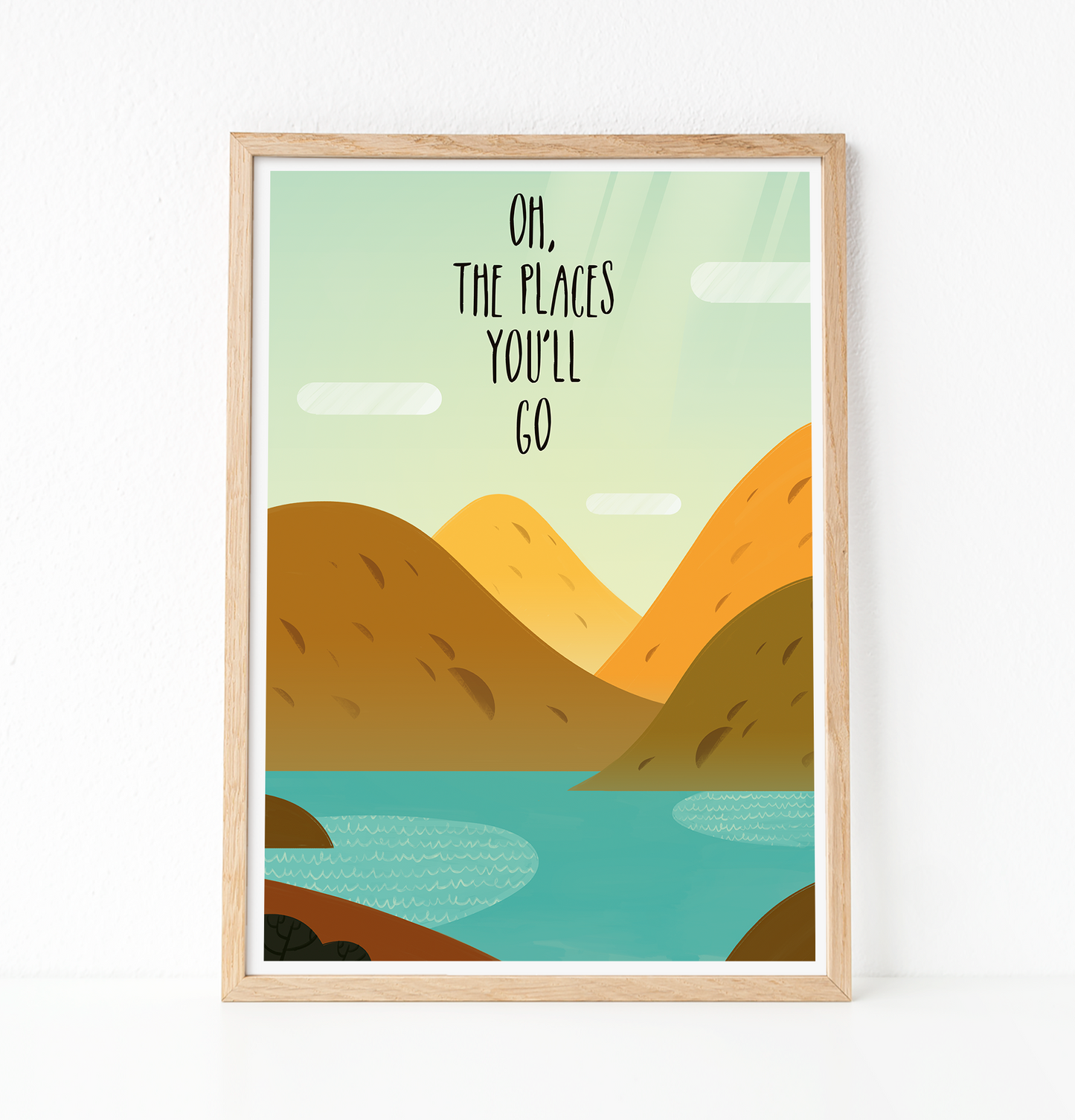 Oh, the places you'll go quote print