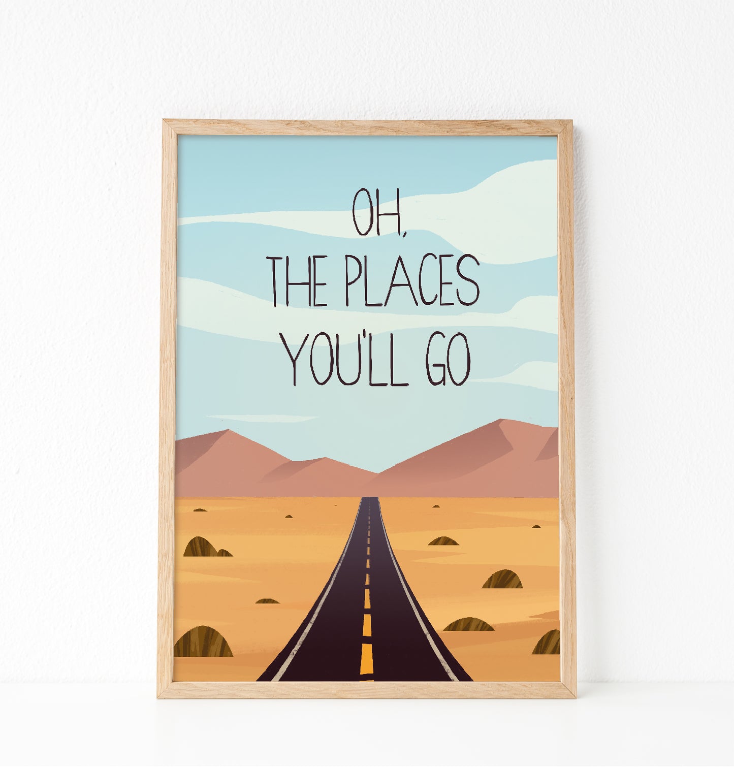 Oh, The places you will go quote print